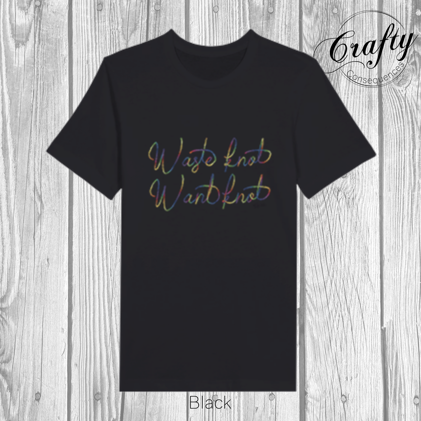 Waste Knot, Want Knot – Rainbow Premium Unisex Crewneck T-Shirt