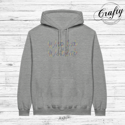 Waste Knot, Want Knot – Rainbow Classic Unisex Pullover Hoodie