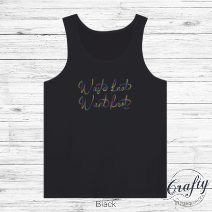 Waste knot Want knot Rainbow Premium Unisex Tank Top
