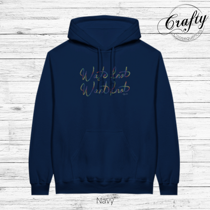 Waste Knot, Want Knot – Rainbow Classic Unisex Pullover Hoodie