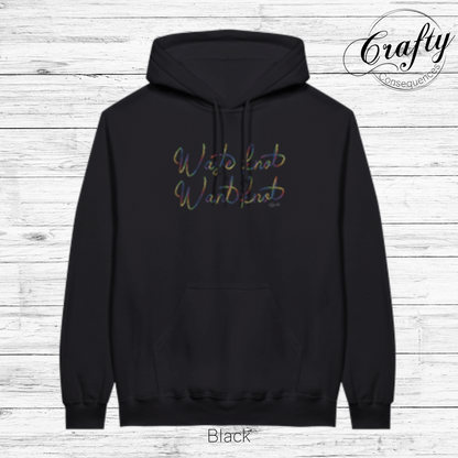 Waste Knot, Want Knot – Rainbow Classic Unisex Pullover Hoodie