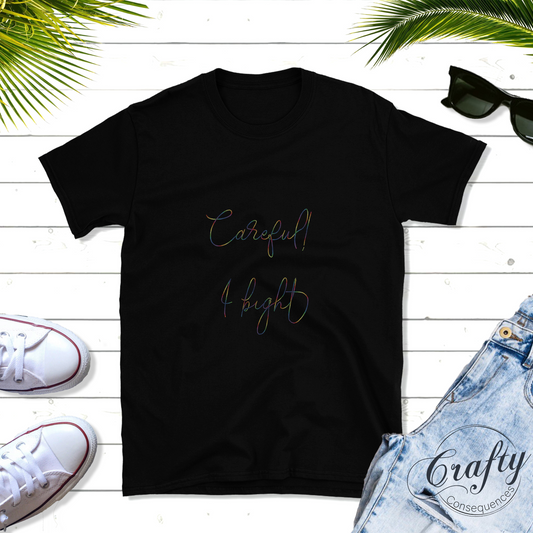 Careful, I Bight – Rainbow Classic Women's Crewneck T-Shirt
